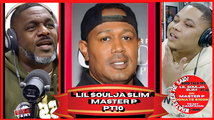 Lil Soulja Slim on Master P I could see if He Was Donating $100K He Got Burnt Helping Kodak (Part 9)