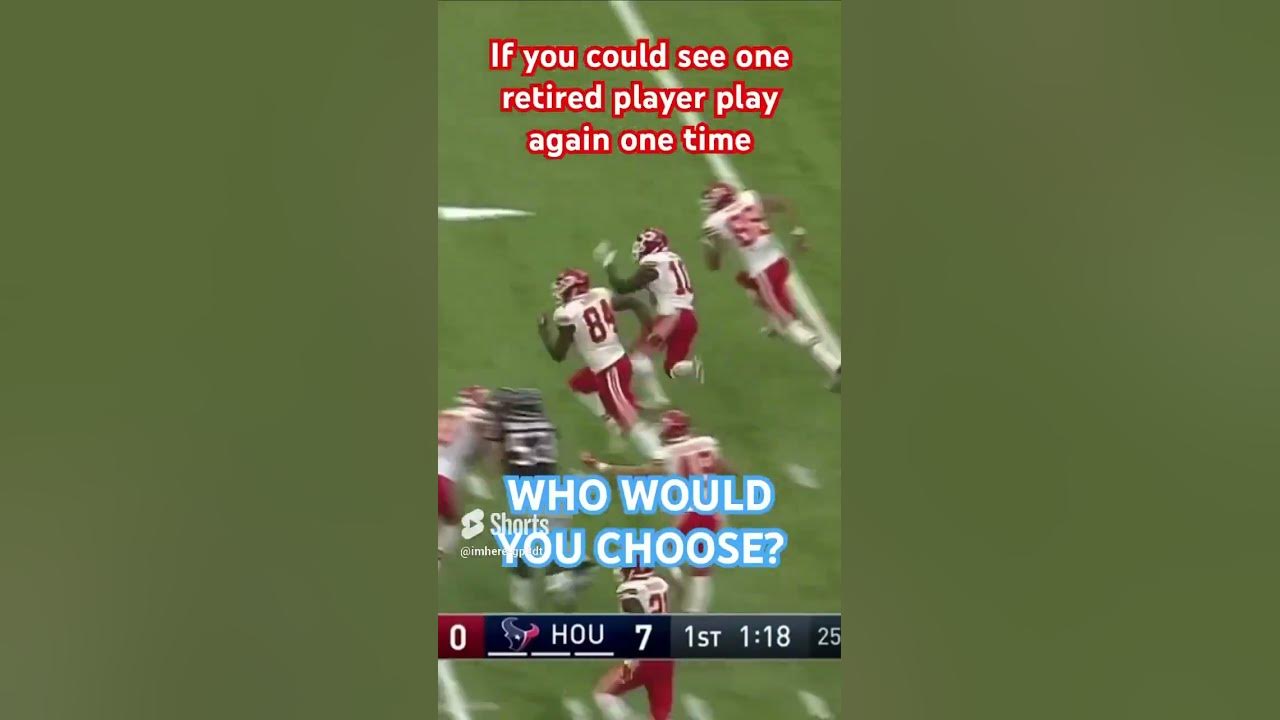 if-you-could-watch-one-retired-nfl-player-play-again-1-time-who-are
