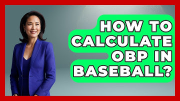 How To Calculate OBP In Baseball? - The Baseball Xpert