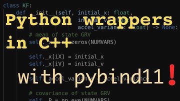 Python Wrappers for C++ with Pybind11 [Part 3B, Understand & Code a Kalman Filter]