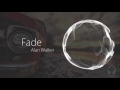 Faded - Alan Walker  [DOWNLOAD LINK]