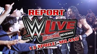 Report WWE Live Event - Milano, 13 aprile 2016