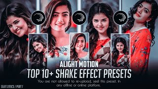 Top 10 Alight Motion Shake Preset Download Link  Top 10 Photo Shake Animation  Sujit S