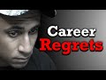 Don't Be Me. (My Career Regrets as a Cyber Security Professional)