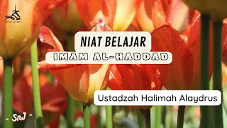 Ustadzah Halimah Alaydrus - Niat Belajar