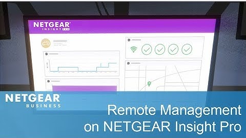 Remote Management on NETGEAR Insight Pro