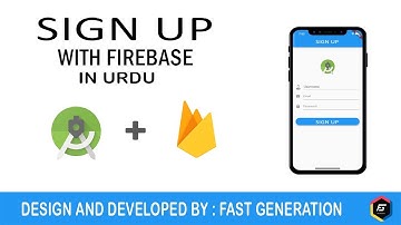 Firebase Authentication User Registration with Email & Password in Urdu  | Android | Fast Generation