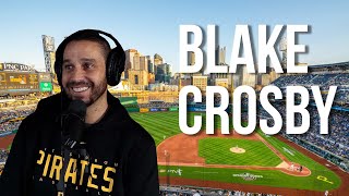 MLB Scout Interview - Blake Crosby - Pittsburg Pirates