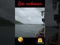 our andaman boat ki sair #anaman #shorts #viralvideo😘😘😘🤗🤗🔥🔥