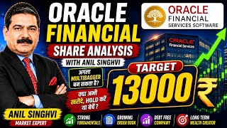 Oracle Financial Share Analysis with Anil Singhvi | ₹13,000 Target 🎯 | Jackpot Stock for the Future?