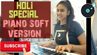 holi special song, #simple #soft version, piano cover -by sakshi 😊 screenshot 3