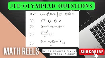 INDEFINITE INTEGRATION(JEE/OLYMPIAD/XII) QUESTION WITH SOLUTION BY Er. PRADEEP SINHA (IIT-BHU)