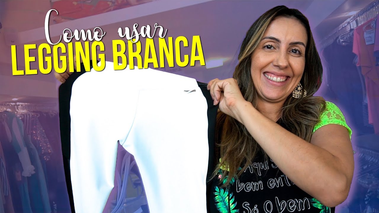 Legging Branca NÃO É TRANSPARENTE   - BeFit Vestuário