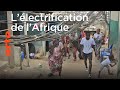 Électrification de l'Afrique : quelle(s) énergie(s) ? - Le Dessous des cartes | ARTE