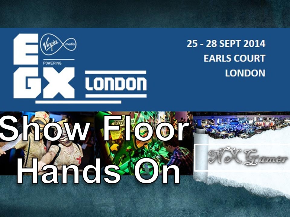 EGX 2014 Hands on impressions & Show floor videos