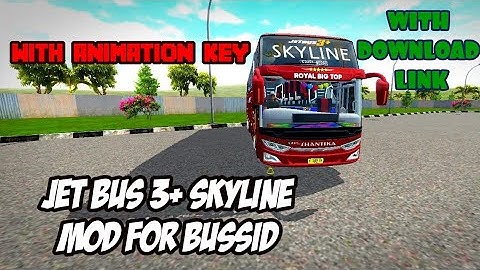 JETBUS 3+ SKYLINE BUS MOD FOR BUSSID|WITH DOWNLOAD LINK|WITH ANIMATION KEY|AGV