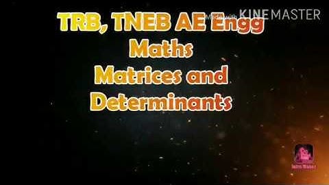 Trb,Tneb AE Engg Maths (Part-1) Matrices and Determinants 2020/Tamil