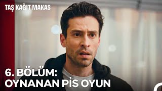 Taş Kağıt Makas 6. Bölüm: Oynanan Pi̇s Oyun - Taş Kağıt Makas Özet