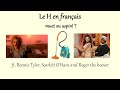 H muet vs H aspiré - The tricky French letter H