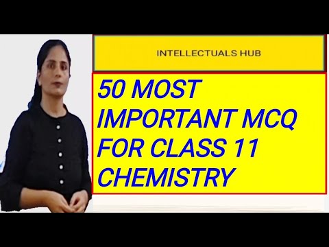 50 Most important mcq's for class 11 Chemistry One shot complete ...