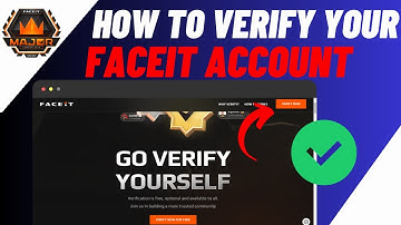 How To Verify Faceit Account | Easy Guide