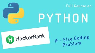 Python Tutorial || Solving If-else Problems in HackerRank || Bonus Clip 2