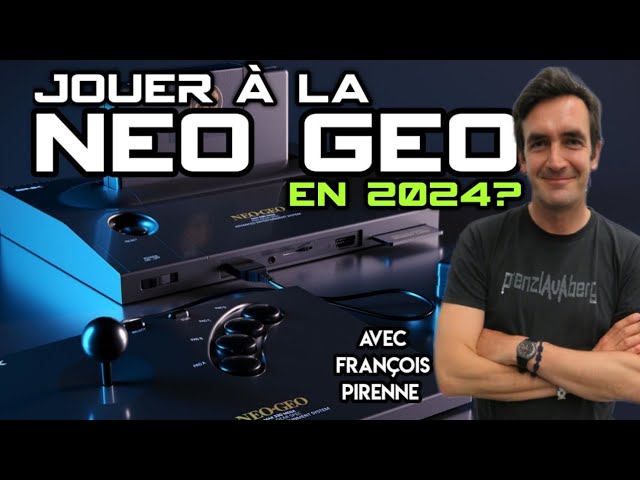 Comment jouer à la Neo Geo en 2024? avec @pirennefneoman (FullSet AES) class=