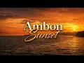 AMBON SUNSET | GOLDEN HOUR In AMBON BAY MALUKU