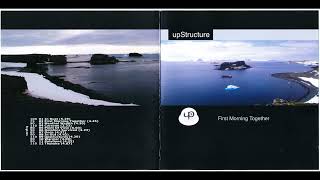 upStructure - First Morning Together [full album] [HQ]