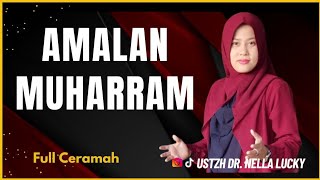 🔴Amalkan Ini Di Bulan Muharram Bersama Ustadzah Dr. Nella Lucky