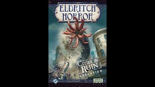Dad vs Daughter - Eldritch Horror: Cities in Ruin