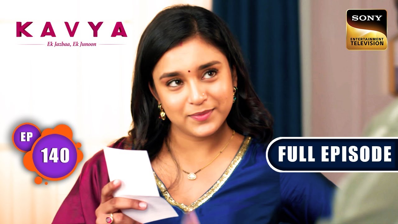 Suspicion On Anurag | Kavya - Ek Jazbaa, Ek Junoon - Ep 140 | Full Episode | 5 Apr 2024