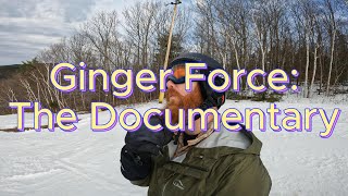 Ginger Force: A Compilation