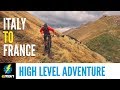 Italy To France | A Two Day High Level Alpine Adventure