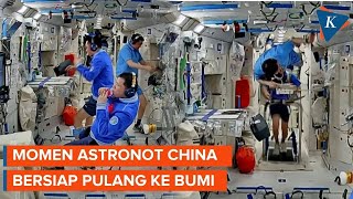 Momen Astronot China Bersiap Pulang ke Bumi, Setelah 6 Bulan di Luar Angkasa
