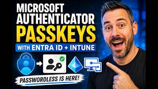 How to Enable Passkeys in Microsoft Authenticator | Entra ID & Intune Step-by-Step 2026