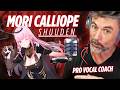 Pro Vocal Coach Reacts: Mori Calliope 'Shuuden' (This Song SHOCKED Me!)