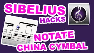 NOTATE "CHINA CYMBAL" | DRUMSET NOTATION | Sibelius Tutorial | Composer's Guide