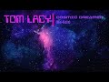 Tom Lacy - Cosmic Dreamer (Re-Edit) (SpaceMouse) [2023]