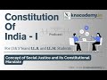 Concept of Social Justice and its Constitutional Mandate