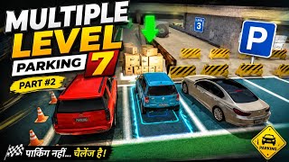 Impossible Parking Challenge! 😱 | Multiple Level Parking 7 | Part #2 | Perfect Parking Gameplay screenshot 3