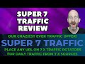 Super 7 Traffic Review