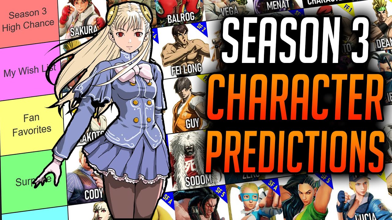 Season 3 DLC Character Wish List & Predictions For Street Fighter 6