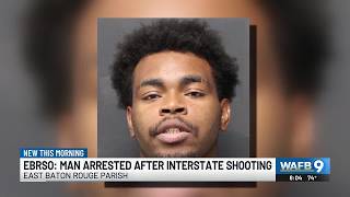 Man arrested after interstate shooting in East Baton Rouge Parish deputies say