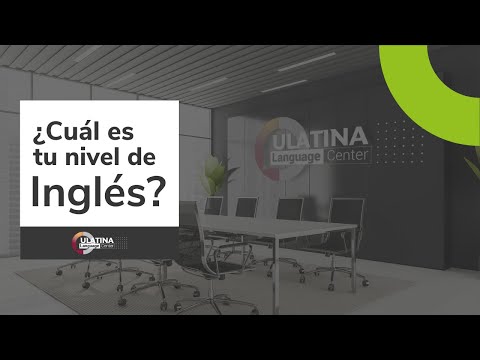 ¿Cómo aprender inglés? ULatina Language Center.