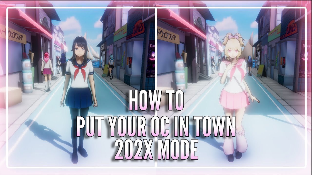 HOW TO PUT YOUR OC IN TOWN IN 202x MODE || Yandere Simulator - YouTube