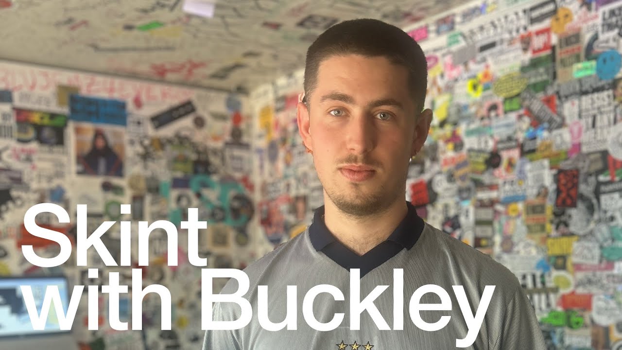 Skint with Buckley 