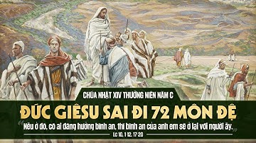 CHÚA NHẬT TUẦN XIV - MÙA THƯỜNG NIÊN -  Lc 10,1-9