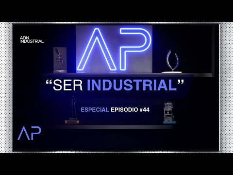 #44 | ADN Industrial: La Fuerza de la Gremial Empresaria