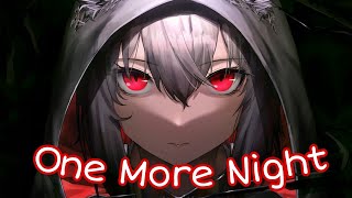 Nightcore - One More Night ( From The Ash )